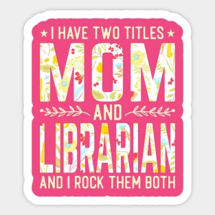 Mom and Librarian Two Titles Sticker